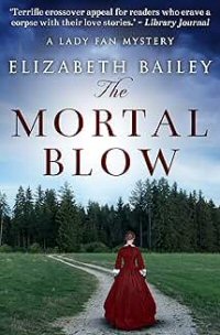the mortal blow by elisabeth bailey