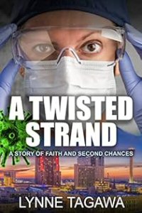 the twisted strand by lynne basham tagawa