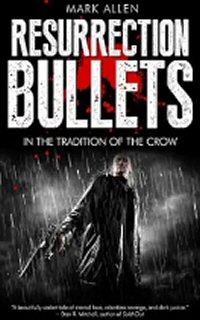 resurrection bullets by mark allen