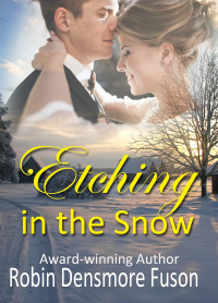 Robin Densmore Fuson writer - Etching in the snow