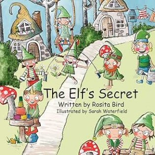 elfs secret by rosita birdt by rosita bird